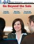 Leadership, Attitude, Performance...making learning pay! Go Beyond the Sale. Customer Service in Selling. More than a department