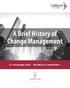 A Brief History of Change Management