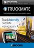 Truck Satellite Navigation and Commercial Vehicle Systems. Truck friendly satellite navigation