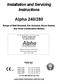 Installation and Servicing Instructions. Alpha 240/280. Range of Wall Mounted, Fan Assisted, Room Sealed, Gas Fired Combination Boilers