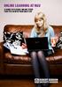 ONLINE LEARNING at RGU A GUIDE TO FLEXIBLE ONLINE STUDY THAT FITS IN WITH YOUR BUSY LIFE
