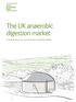 The UK anaerobic digestion market. A market report by the UK Green Investment Bank