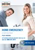HOME EMERGENCY 24-HOUR ASSISTANCE POLICY WORDING ACT QUICKLY AFTER AN INCIDENT AND CALL US NOW ON 0800 072 3514
