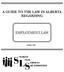 A GUIDE TO THE LAW IN ALBERTA REGARDING EMPLOYMENT LAW