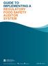 GUIDE TO IMPLEMENTING A REGULATORY FOOD SAFETY AUDITOR SYSTEM