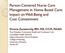 Person-Centered Nurse Care Management in Home Based Care: Impact on Well-Being and Cost Containment