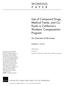 WORKING P A P E R. Use of Compound Drugs, Medical Foods, and Co- Packs in California s Workers Compensation Program. An Overview of the Issues