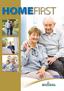 HOME FIRST. Province of New Brunswick PO 6000, Fredericton NB E3B 5H1. www.gnb.ca 10302 2015.06. Printed in New Brunswick