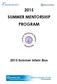 2015 SUMMER MENTORSHIP PROGRAM. 2015 Summer Intern Bios