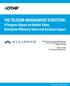 THE TELECOM MANAGEMENT ECOSYSTEM: A Progress Report on Vendor Value, Enterprise Efficiency Gains and Business Impact