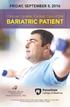 FRIDAY, SEPTEMBER 9, 2016. Clinician Update: Current Care of the BARIATRIC PATIENT