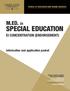 SPECIAL EDUCATION. M.ED. in EI CONCENTRATION (ENDORSEMENT) Information and application packet SCHOOL OF EDUCATION AND HUMAN SERVICES