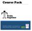 Course Pack. 01524 389616 07725482701 www.traintogether.co.uk TRAIN TOGETHER FITNESS LANCASTER, LA1 4XQ