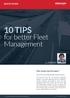 10 TIPS. for better Fleet Management WHITE PAPER. Who should read this paper? CEOs CFOs COOs Fleet managers Finance executives