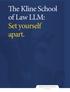 The Kline School of Law LLM: Set yourself apart.