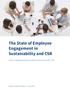 The State of Employee Engagement in Sustainability and CSR. Trends in engaging employees for better business results, 2009 2014