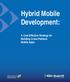 Hybrid Mobile Development: A Cost-Effective Strategy for Building Cross-Platform Mobile Apps