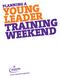 PLANNING A YOUNG LEADER TRAINING WEEKEND