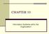 CHAPTER 10. Information Systems within the Organization