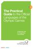 The Practical Guide to the Official Languages of the Olympic Games. A Planning Tool for Organising Committees