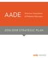 AADE. American Association of Diabetes Educators 2016-2018 STRATEGIC PLAN