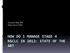 Harmesh Naik, MD. Hope Cancer Clinic HOW DO I MANAGE STAGE 4 NSCLC IN 2012: STATE OF THE ART