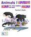 Animals 1. Fur, Fins, Feathers, and More. Teacher s Guide
