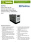 AGP15 Perkins Series Gen Set Stand-by Specification Sheet Stand by Rating - 15KW (20KVA) Continuous Rating 13KW(18KVA) 60HZ