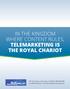 in the Kingdom Where Content Rules, Telemarketing is