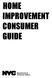 HOME IMPROVEMENT CONSUMER GUIDE