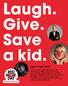 Laugh. Give. Save a kid.