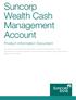 Suncorp Wealth Cash Management Account. Product Information Document
