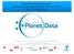 PlanetData Showcases: Linked/Open/Big Data in Smart Cities Data Integration