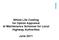Whole Life Costing for Option Appraisal of Maintenance Schemes for Local Highway Authorities. June 2011