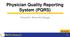 Physician Quality Reporting System (PQRS)