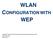 1WLAN CONFIGURATION WITH WEP