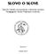 SLOVO O SLOVE. Zborník Katedry komunikačnej a literárnej výchovy Pedagogickej fakulty Prešovskej univerzity. Ročník 16