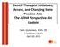 Dental Therapist Initiatives, Access, and Changing State Practice Acts The ADHA Perspective: An Update