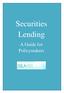 Securities Lending. A Guide for Policymakers