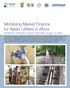 Mobilizing Market Finance for Water Utilities in Africa