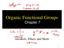 Organic Functional Groups Chapter 7. Alcohols, Ethers and More