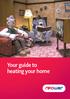 Your guide to heating your home