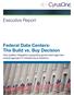 Federal Data Centers: The Build vs. Buy Decision