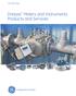 GE Oil & Gas. Dresser * Meters and Instruments Products and Services