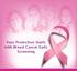 Your Protection Starts with Breast Cancer Early Screening