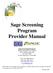 Sage Screening Program. Provider Manual