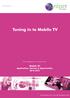 Tuning in to Mobile TV
