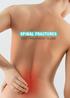 SPINAL FRACTURES OUR TREATMENT GUIDE