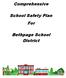 Comprehensive. School Safety Plan For. Bethpage School District