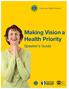 Making Vision a Health Priority. Speaker s Guide